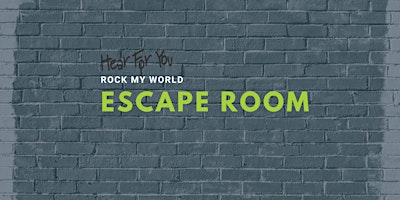 2024 Hear For You NSW Rock My World Workshop - Escape Room primary image