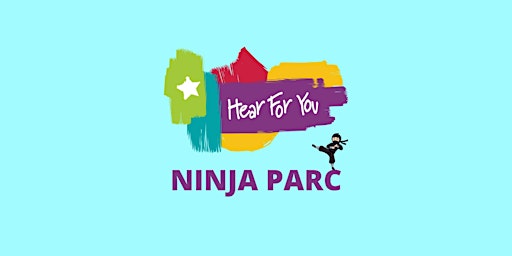 Primaire afbeelding van 2024 Hear For You NSW Rock My World Workshop - Ninja Parc