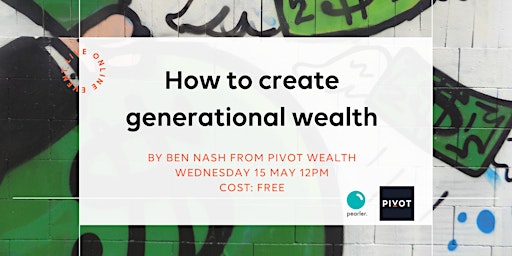 Imagem principal do evento How to create generational wealth
