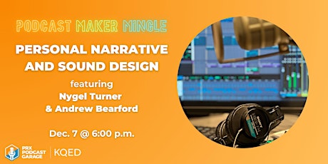 CANCELLED — Maker Mingle: Personal Narrative and Sound Design primary image