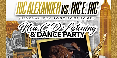 Imagem principal de Ric Alexander vs. Ric E Ric Listening  &  Dance Party