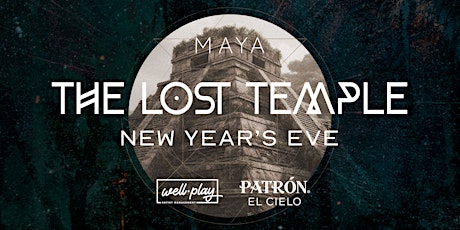 Imagen principal de MAYA presents THE LOST TEMPLE: COUNTDOWN PARTY NYE 2023  - 8PM to 12.30AM
