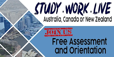 STUDY. WORK. LIVE IN AUSTRALIA, CANADA AND NEW ZEALAND FREE SEMINAR primary image