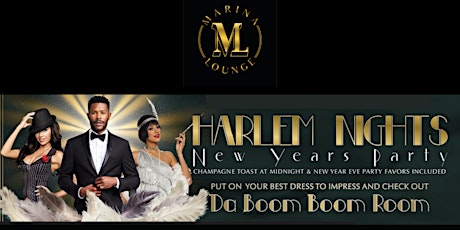 Image principale de Harlem Nights New Year Eve Party @ Marina Lounge