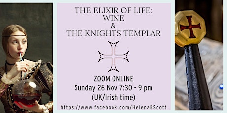 Imagen principal de The Elixir of Life:  Wine & The Knights Templar
