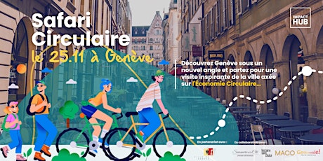 Imagen principal de Semaine du Climat : Safari Circulaire à Genève - MATIN