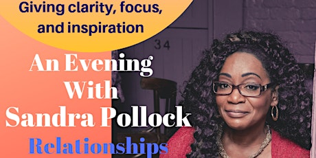 An Evening With Sandra Pollock - Relationships primary image