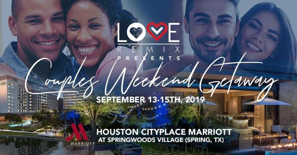 The Love Remix Couples Retreat & Staycation - HOUSTON 2019