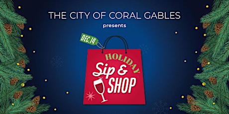 Holiday Sip & Shop in Coral Gables primary image