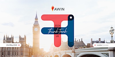 Imagem principal do evento Awin ThinkTank UK 2024