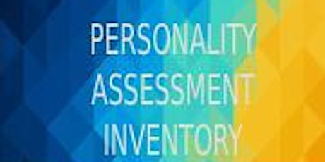 PAI and Positive impression assessment (PIM) (half -day online)