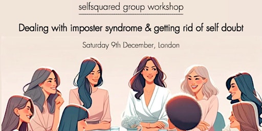 Dealing with imposter syndrome + getting rid of self-doubt primary image