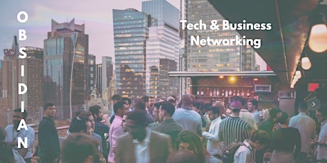 Tech & Business Networking Happy Hour