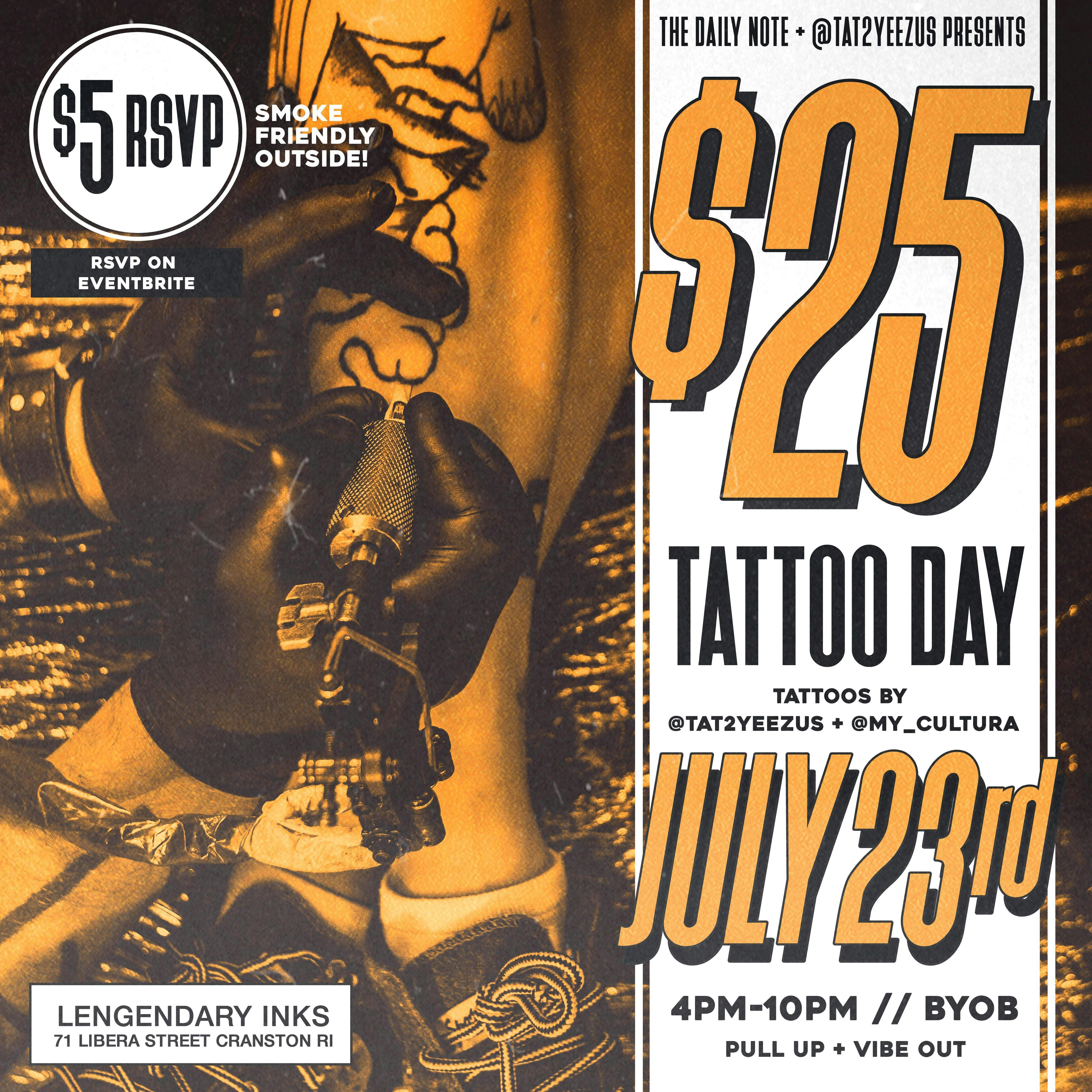 TDN + @Tat2Yeezus Presents $25 Tattoo Day