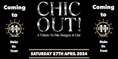 Image principale de Chic Out live Eleven Stoke