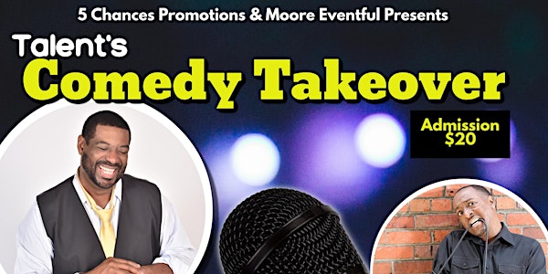 Talent’s Comedy Takeover