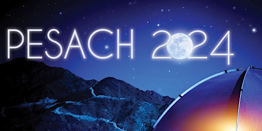 Imagem principal do evento Pesach (Passover) 2024 - Ancient Path Revivals