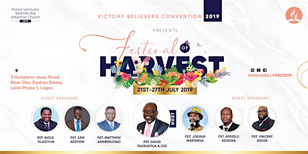 Victory Believers Convention 2019 - FESTIVAL OF HARVEST (#VBC2019)