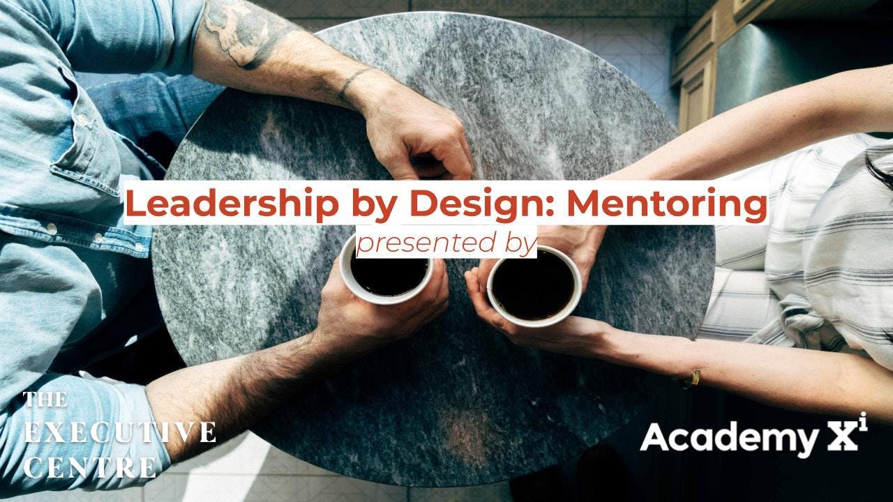 Leadership by Design: Mentoring