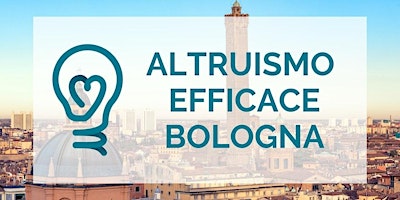 Immagine principale di Altruismo Efficace: incontro social a Bologna! 