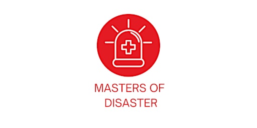 Masters of Disasters // July 12, 2024  primärbild
