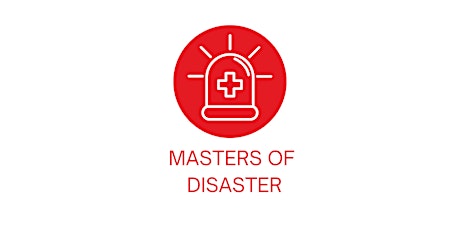 Masters of Disasters // July 12, 2024