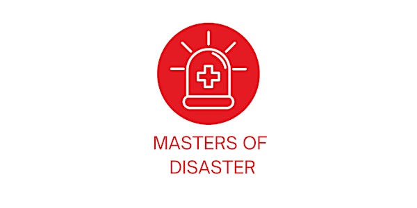 Masters of Disasters // June 28, 2024