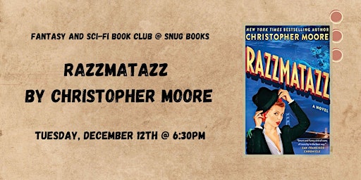 December Fantasy and Sci-Fi Book Club- Razzmatazz by Christopher Moore primary image