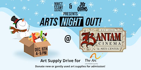 Primaire afbeelding van Arts Night Out! Art Supply Drive @ Bantam Cinema w/ Just Creatives