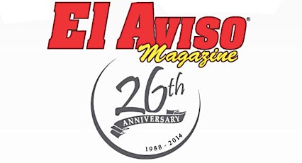 Grand Opening - El Aviso Magazine 26th Anniversary Celebration primary image