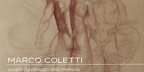 Hauptbild für MARCO COLETTI, ovvero del miraggio della memoria