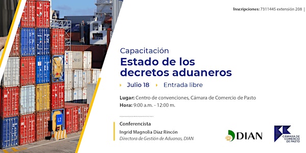 Capacitación Estado de los decretos aduaneros.Regulación para Importaciones