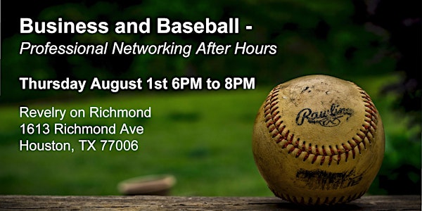 Business and Baseball - Professional Networking After Hours