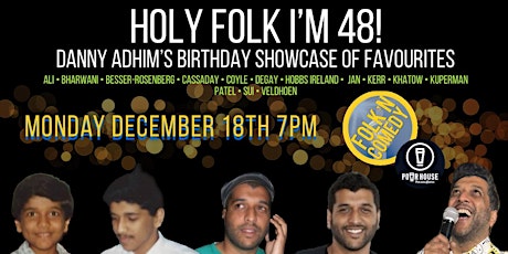 Imagen principal de HOLY FOLK I’M 48! A Stand Up Comedy Showcase