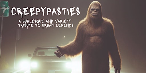 Creepypasties: A Burlesque and Variety Tribute to Urban Legends primary image