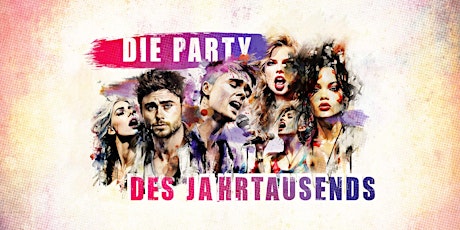 Hauptbild für Die PARTY DES JAHRTAUSENDS - 2000er / 2010er / Aktuelle Hits