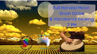 Harvest Full Moon Vibrational Healing Circle