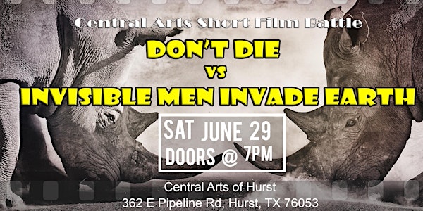 Central Arts Short Film Battle: Don't Die vs Invisible Men Invade Earth