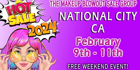 Image principale de National City, CA - Makeup Blowout Sale Event!