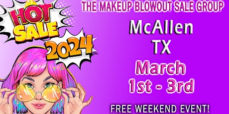 McAllen, TX - Makeup Blowout Sale Event! primary image