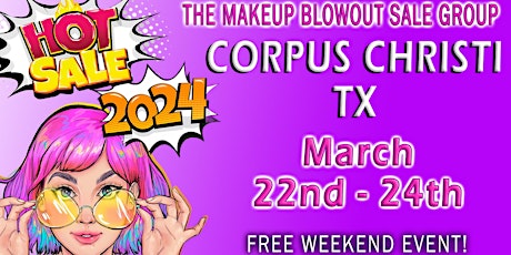 Corpus Christi, TX - Makeup Blowout Sale Event! primary image