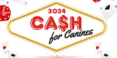 MARK-9 presents: CA$H FOR CANINES 2024 primary image