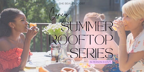 Summer Rooftop Series . . . Kickoff at Opal Rooftop