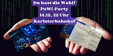 Hauptbild für PoWi-PARTY IM KARLSTORBAHNHOF AM 14.12.2023