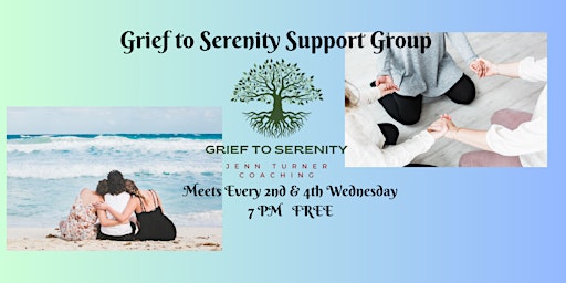 Imagem principal do evento Grief to Serenity Support Group