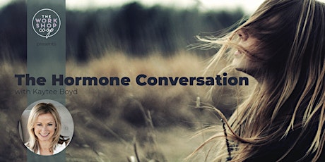 The Hormone Conversation with Kaytee Boyd primary image