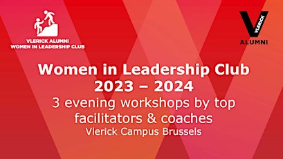 Image principale de Vlerick Alumni Women in Leadership Club: Series of 3 evening workshops