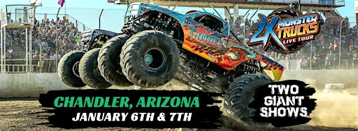 Collection image for 2X Monster Trucks Live Chandler, AZ