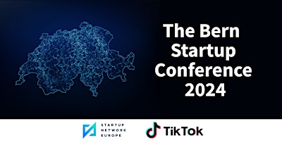 Hauptbild für The Bern Startup Conference 2024
