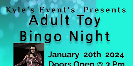 Kyles Events Presents Adult Toy Bingo Night @ Comfort Suites primary image